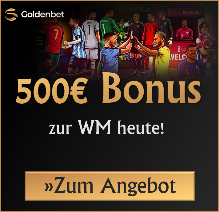 500€ WM Bonus heute