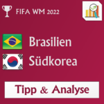 Brasilien Südkorea Tipp & Prognose 05.12.2022