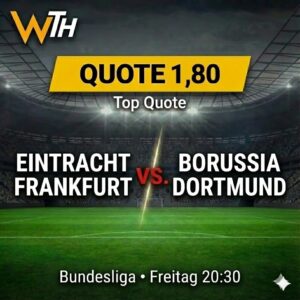 Eintracht Frankfurt vs. Borussia Dortmund 09.01.2026 Tipp & Prognose