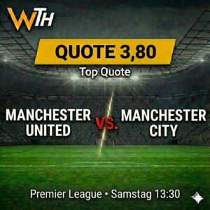 Man United vs. Man City 17.01.2026 Tipp & Prognose