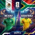 WM 2026 Prognose Mexiko vs. Südafrika 11.06.2026