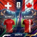 WM 2026 Prognose Schweiz vs. Kanada 24.06.2026