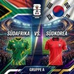 WM 2026 Prognose Südafrika vs. Südkorea 25.06.2026