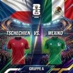 WM 2026 Prognose Tschechien vs. Mexiko 25.06.2026