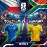 WM 2026 Prognose Tschechien vs. Südafrika 18.06.2026