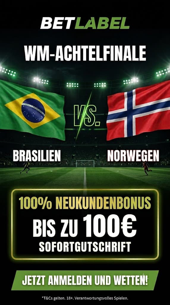 Betlabel WM Bonus zum Achtelfinale Brasilien gegen Norwegen