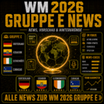 News, Vorschau und Hintergründe zur WM 2026 Gruppe E