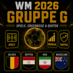 WM 2026 Gruppe G. Alle Spiele, Ergebnisse und Quoten.