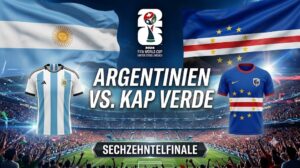 Argentinien gegen Kap Verden Prognose im Sechzehntelfinale der WM 2026.
