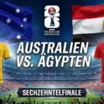 Australien gegen Ägypten Prognose im Sechzehntelfinale der WM 2026.