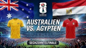 Australien gegen Ägypten Prognose im Sechzehntelfinale der WM 2026.