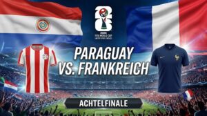 Paraguay vs. Frankreich Prognose im Achtelfinale der WM 2026.