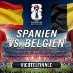 Spanien gegen Belgien Prognose im Viertelfinale der WM 2026.