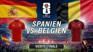 Spanien gegen Belgien Prognose im Viertelfinale der WM 2026.