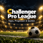 Challenger Pro League – Tipps, Prognosen und Quoten