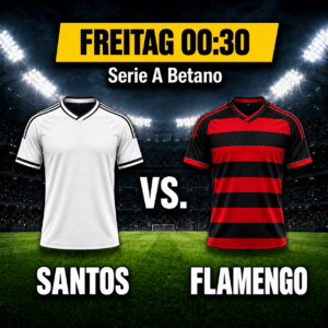 Santos vs Flamengo Tipp, Prognose & Quoten 09.10.2026
