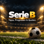 Serie B Italien – Tipps, Prognosen und Quoten